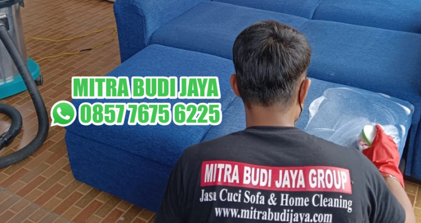 Jasa Cuci Sofa & Jasa Kebersihan Rumah Terdekat di Citra Raya dari Mitra Budi Jaya