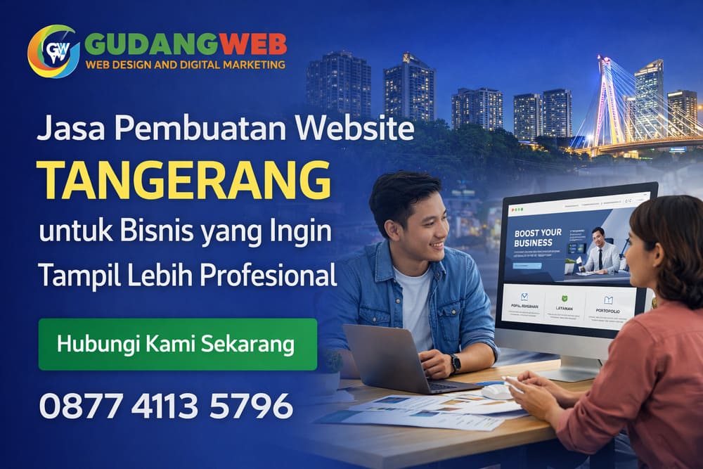 Jasa Pembuatan Website Tangerang untuk Bisnis yang Ingin Tampil Lebih Profesional