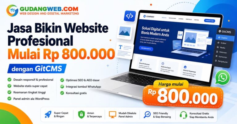 Jasa Bikin Website Profesional Mulai Rp 800.000 dengan GitCMS